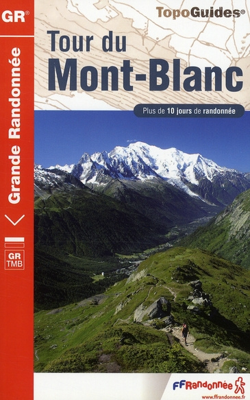 Emprunter Tour du Mont-Blanc. Plus de 10 jours de randonnée livre