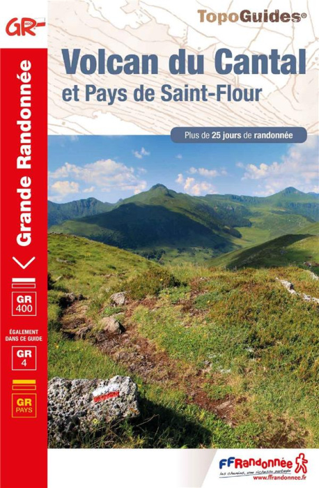 Emprunter Volcan du Cantal et Pays de Saint-Flour. Plus de 25 jours de randonnée, 7e édition livre
