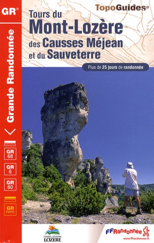 Emprunter Tours du Mont-Lozère et des Causses Méjean et du Sauveterre. Plus de 25 jours de randonnées, 9e édit livre