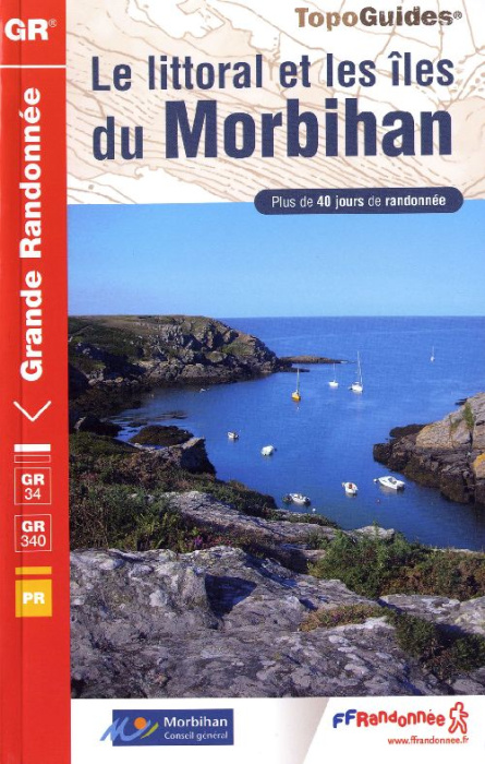 Emprunter Le littoral et les îles du Morbihan. Plus de 40 jours de randonnée livre