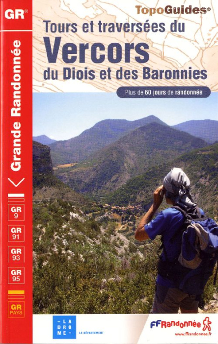 Emprunter Tours et traversées du Vercors, du Diois et de Baronnies. Plus de 60 jours de randonnée livre