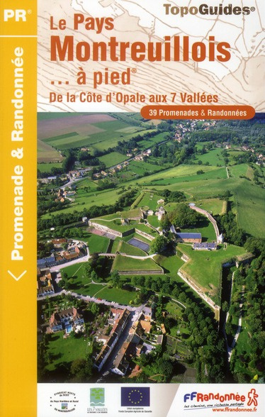 Emprunter Le Pays montreuillois... à pied. 39 promenades & randonnées livre