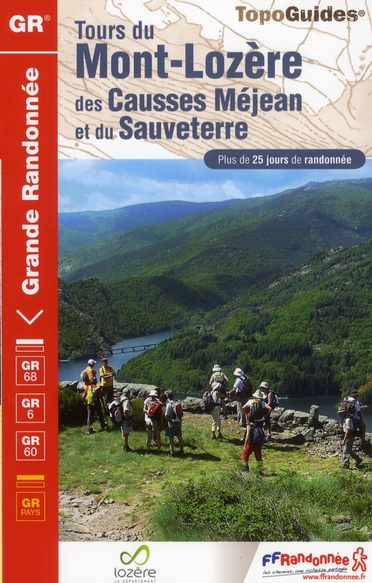 Emprunter Tour du Mont-Lozère des Causses Méjean et du Sauveterre. Plus de 25 jours de randonnée, 10e édition livre