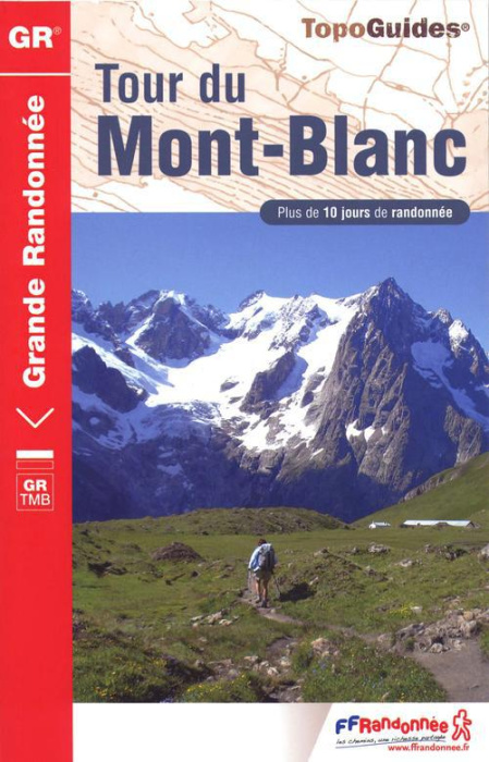 Emprunter Tour du Mont-Blanc. Plus de 10 jours de randonnée, 18e édition livre