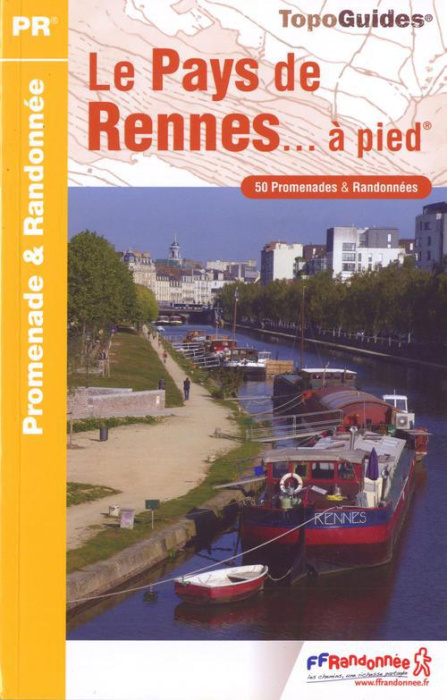Emprunter Pays de Rennes... à pied / 50 promenades & randonnées livre