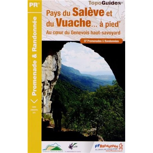 Emprunter Pays du Salève et du Vuache... à pied. 37 promenades & randonnées, 2e édition livre