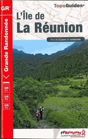Emprunter L'île de la Réunion. Plus de 23 jours de randonnée, 6e édition livre