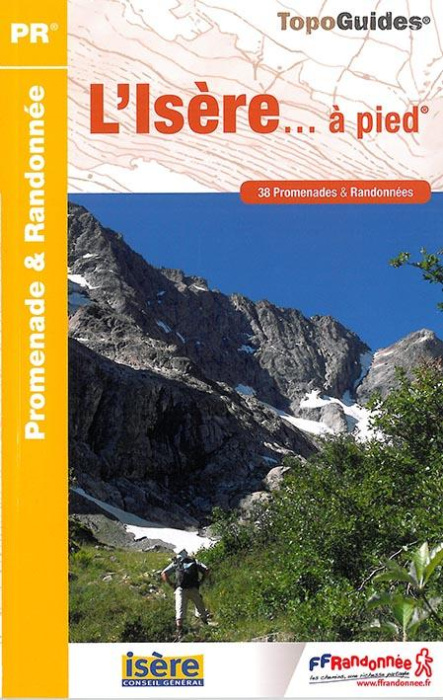 Emprunter L'Isère... à pied. 38 promenades & randonnées, 4e édition livre