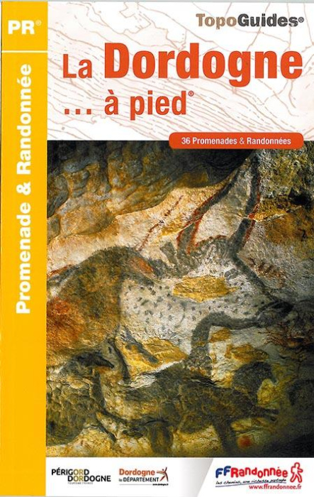 Emprunter La Dordogne... à pied. 36 promenades & randonnées, 5e édition livre