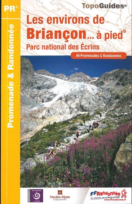 Emprunter Les environs de Briançon... à pied. 49 promenades & randonnées, 2e édition livre