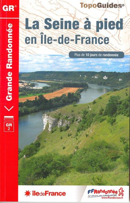 Emprunter La Seine à pied en Ile-de-France livre