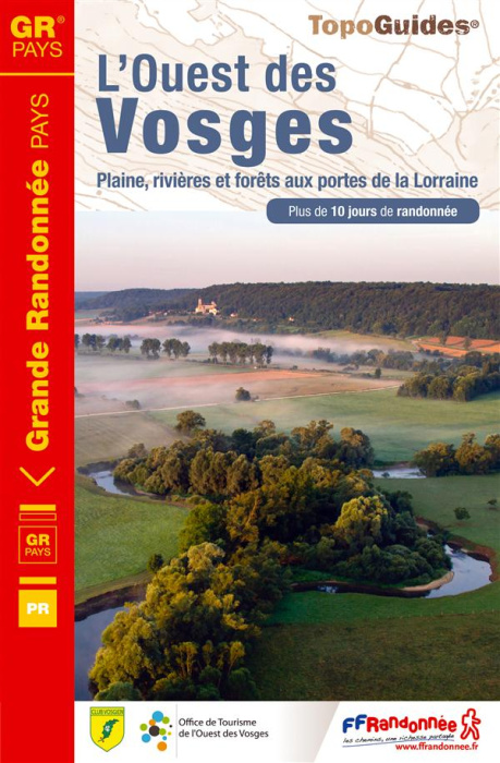 Emprunter L'Ouest des Vosges. Plaines, rivières et forêts aux portes de la Lorraine livre