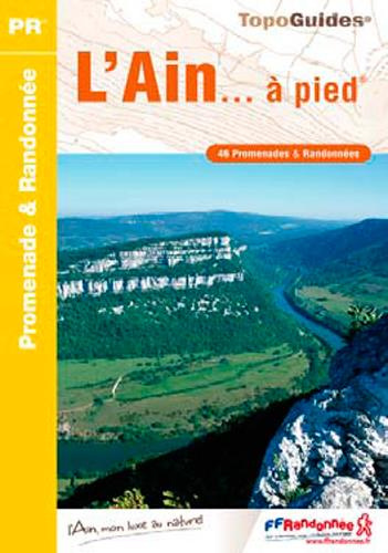 Emprunter L'Ain... à pied. 46 promenades & randonnées, 5e édition livre
