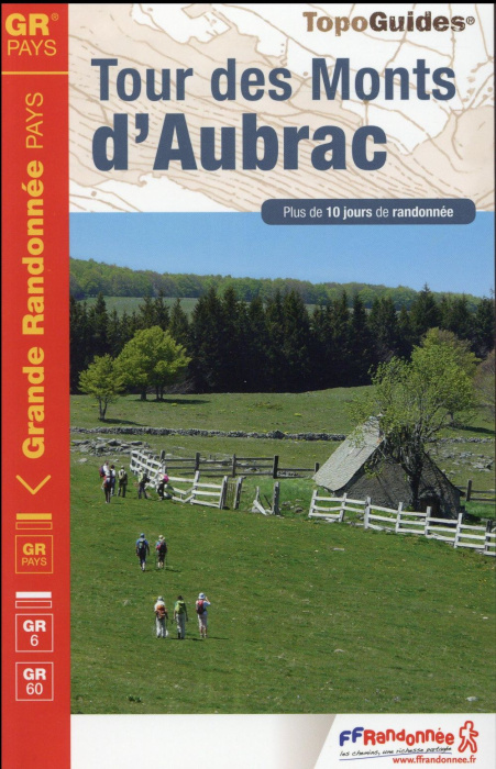 Emprunter Tours des Monts d'Aubrac. Plus de 10 jours de randonnée, 5e édition livre