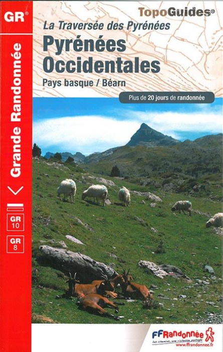 Emprunter Pyrénées Occidentales. Traversée des Pyrénées Pays basque - Béarn. Plus de 20 jours de randonnée, 10 livre