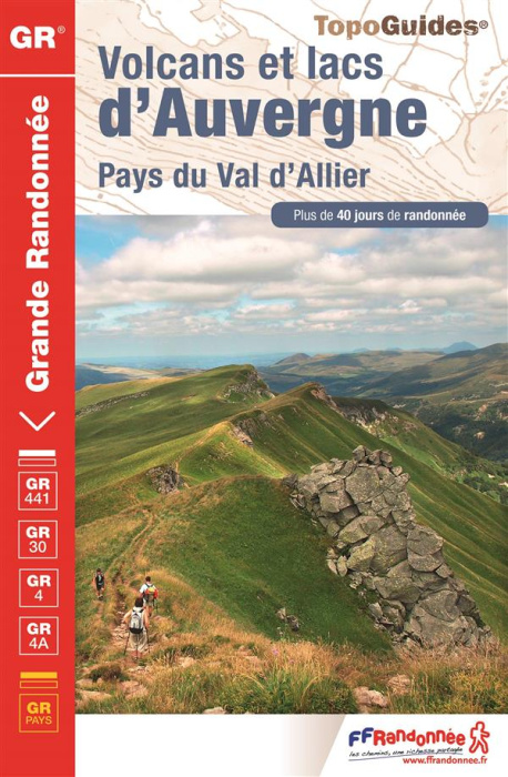 Emprunter Volcans et lacs d'Auvergne - Pays du Val d'Allier. Plus de 40 jours de randonnée, Edition 2016 livre
