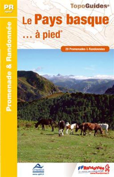 Emprunter Le Pays basque... à pied. 20 promenades & randonnées, 5e édition livre