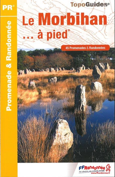 Emprunter Le Morbihan... à pied. 45 Promenades & Randonnées, Edition 2016 livre