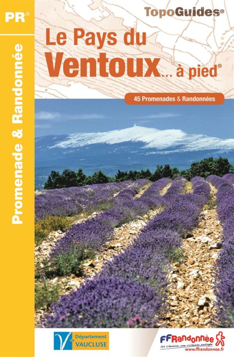 Emprunter Le pays du Ventoux... à pied. 45 promenades & randonnées, 5e édition livre