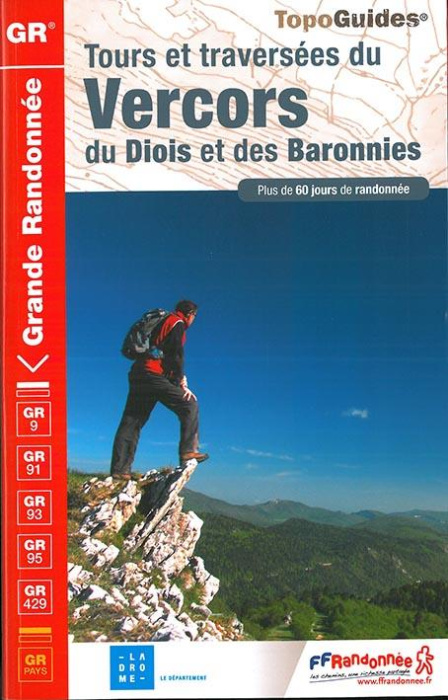 Emprunter Tours et traversées du Vercors, du Diois et des Baronnies. Plus de 60 jours de randonnée, 6e édition livre