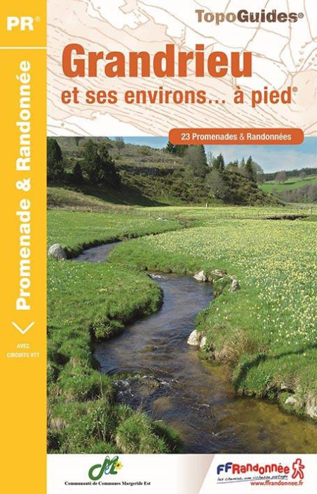 Emprunter Grandrieu et ses environs... à pied. 23 promenades & randonnées, 2e édition livre