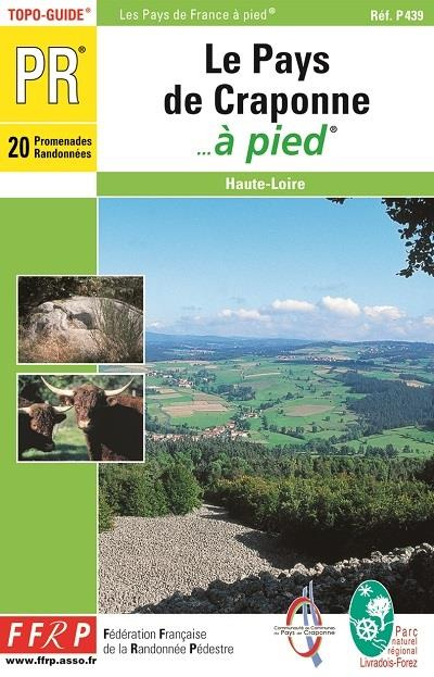 Emprunter Le Pays de Craponne... à pied. 16 promenades & randonnées, 2e édition livre