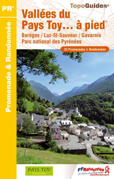 Emprunter Vallées du pays Toy... à pied. 22 promenades & randonnées, 3e édition livre