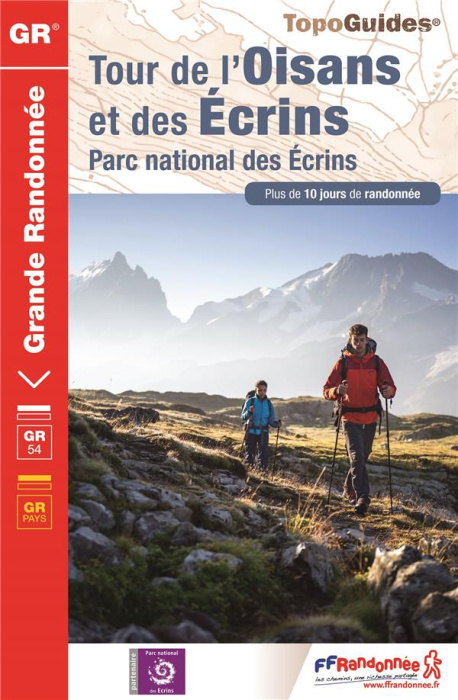 Emprunter Tour de l'Oisan et des Ecrins. Parc national des Ecrins livre