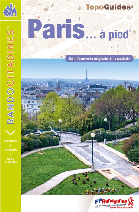 Emprunter Paris... à pied. Une découverte originale de la capitale, 8e édition livre