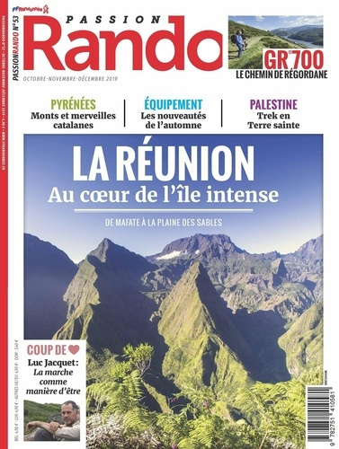 Emprunter Passion rando N° 53, octobre-novembre-décembre 2019 : La Réunion, au coeur de l'île intense. De Mafa livre