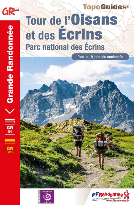 Emprunter Tour de l'Oisans et des Ecrins. Parc national des Ecrins, 16e édition livre