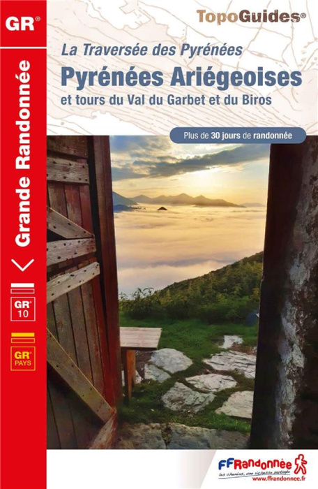 Emprunter Pyrénées ariégeoises et tours du Val de Garbet et du Biros. La traversée des Pyrénées. Plus de 30 jo livre