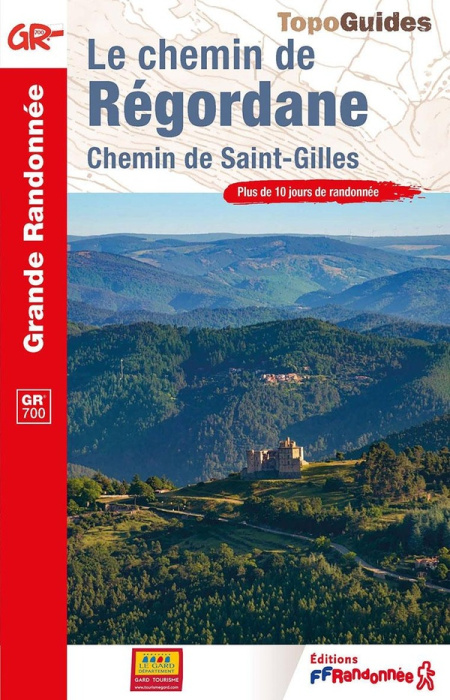Emprunter Le chemin de Régordane. Chemin de Saint-Gilles livre