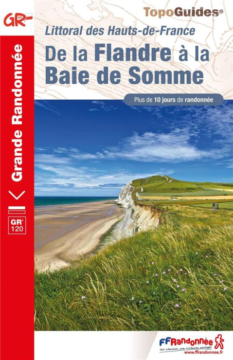 Emprunter De la Flandre à la Baie de Somme. Littoral des Hauts-de-France livre