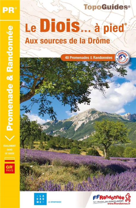 Emprunter Le Diois... à pied. Aux sources de la Drôme livre