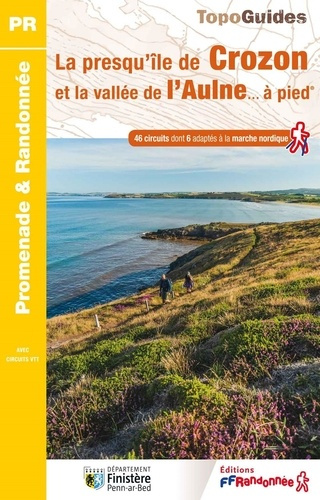 Emprunter La presqu'île de Crozon et la vallée de l'Aulne à pied livre