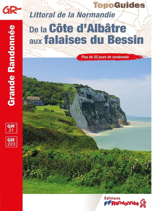Emprunter De la côte d'Albâtre aux falaises du Bessin. Littoral de la Normandie, 3e édition livre