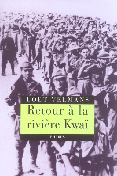 Emprunter Retour à la rivière Kwaï livre