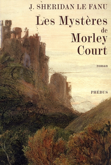 Emprunter Les Mystères de Morley Court. Une chronique de la vieille cité de Dublin livre