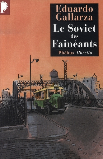 Emprunter Le Soviet des Fainéants livre