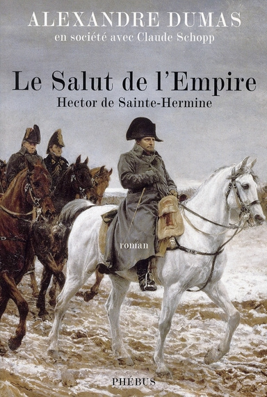 Emprunter Le salut de l'Empire. Hector de Sainte-Hermine livre