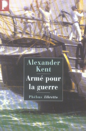 Emprunter Une aventure de Richard Bolitho : Armé pour la guerre livre