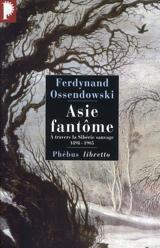 Emprunter Asie fantôme. A travers la Sibérie sauvage 1898-1905 livre
