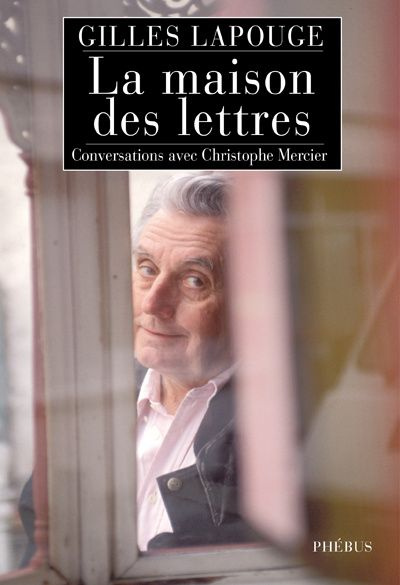 Emprunter La maison des lettres. Conversations avec Christophe Mercier livre