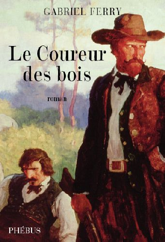 Emprunter Le coureur des bois livre