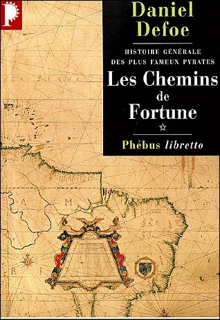 Emprunter Histoire générale des plus fameux pyrates Tome 1 : Les Chemins de Fortune livre