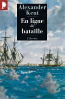 Emprunter Une aventure de Richard Bolitho : En ligne de bataille livre