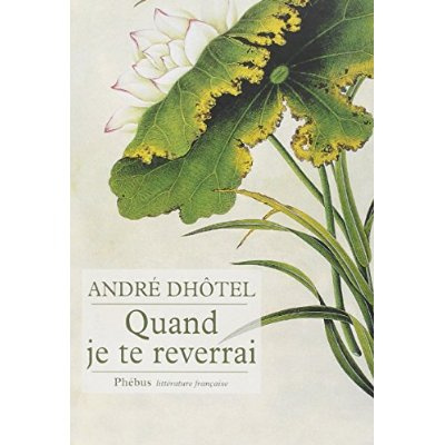 Emprunter Quand je te reverrai. 0000 livre