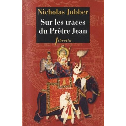 Emprunter Sur les traces du prêtre Jean livre