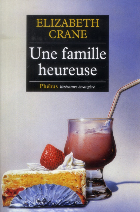 Emprunter Une famille heureuse livre